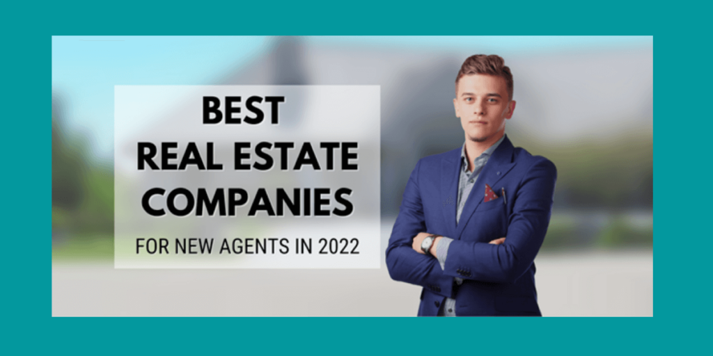 Best real estate companies for new agents